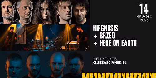 Hipgnosis + Brzeg + Here on Earth | 14\/12\/2025 | Krak\u00f3w, Klub Za\u015bcianek
