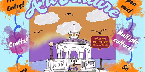 Art Venture! \u201cWhat My Culture Means to me\u201d.