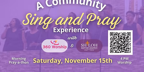 Community SING and PRAY with 360 Worship and Shiloh Alexandria