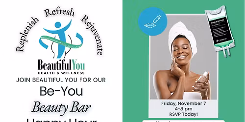 November 2025 Be-You Beauty Bar Happy Hour: Replenish, Refresh & Rejuvenate