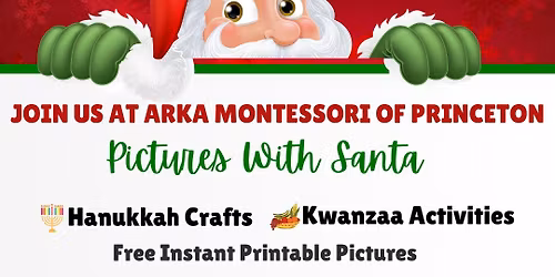 Picture with Santa & Holiday Open House \u2013 Arka Montessori of Princeton