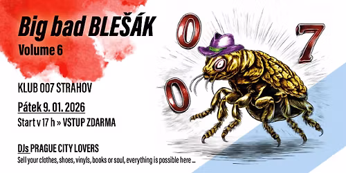 Big Bad BLE\u0160\u00c1K Volume 6 + DJs Prague City Lovers
