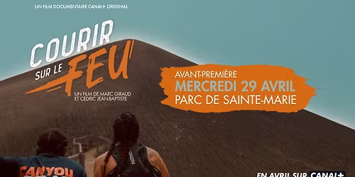 Avant-Premi\u00e8re - documentaire COURIR SUR LE FEU 