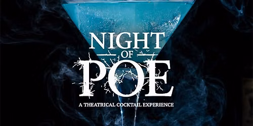 Night of Poe Daytona Beach, FL: Cocktails & Live Show Tickets