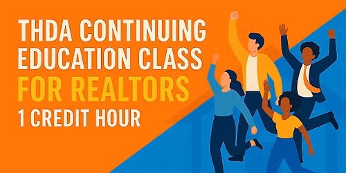 THDA - CE Class for Realtors