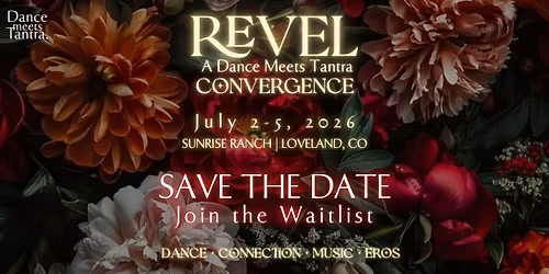 REVEL: A Dance Meets Tantra Convergence