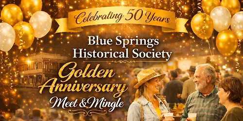 Golden Anniversary Meet & Mingle Open House
