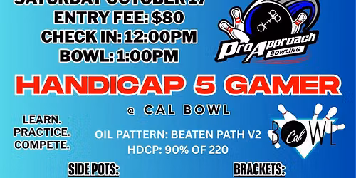 Pro Approach Handicap 5 Gamer - Cal Bowl