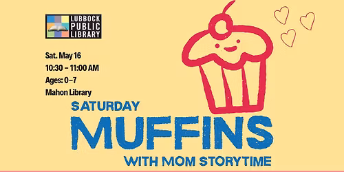 Saturday Muffins with Mom Storytime at Mahon Library