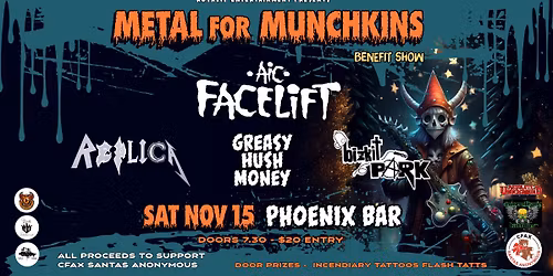METAL for MUNCHKINS BENEFIT SHOW ft AIC-FACELIFT \/\/ REPLICA \/\/ GREASY HUSH MONEY \/\/ BIZKIT PARK