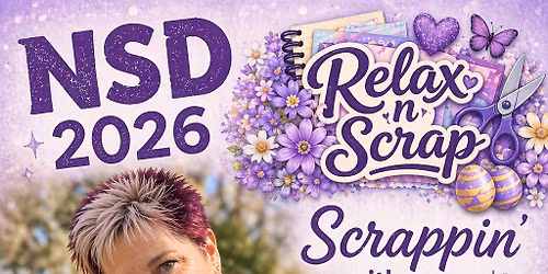 Relax n Scrap. NSD all day scrap