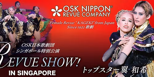 \ud83c\udf1fOSK Revue is returning to Singapore this October! \ud83c\udf1f