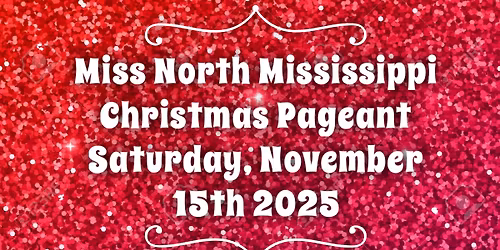 Miss North Mississippi Christmas Pageant