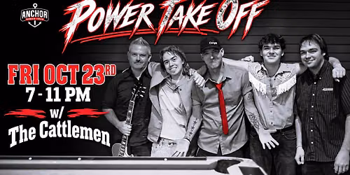POWER TAKE OFF Live at ANCHOR INN!