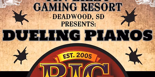 Dueling Pianos Official Road Show | Deadwood, SD
