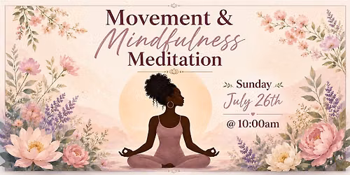 Movement & Mindfulness Meditation