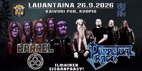 New Wave Of Finnish Heavy Metal Night - Kaivuri Pub: Barrel, Perpetual Rage