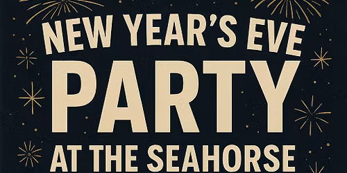 the seahorse new years eve party