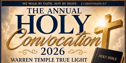 True Light Holiness Annual Holy Convocation