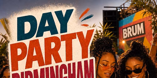 DAY PARTY BIRMINGHAM - Summer Rooftop Day Party