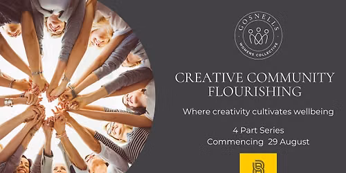 Creative Community Flourishing - Your Vision for a Thriving Community
