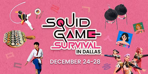 Squid Game Survival in Dallas