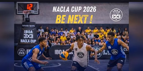 2nd Annual IBOA 3x3 NACLA CUP (FREE Youth Tournament)