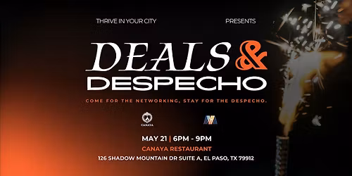 Deals & Despecho: Thrive Business Networking