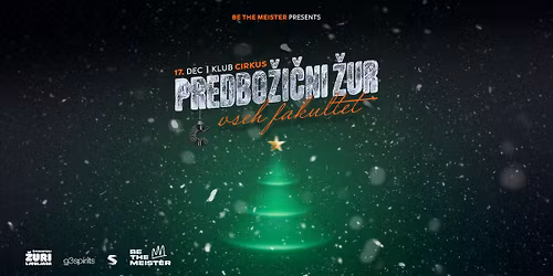 PREDBO\u017dI\u010cNI \u017dUR VSEH FAKULTET \/ 17. DEC \/ Cirkus