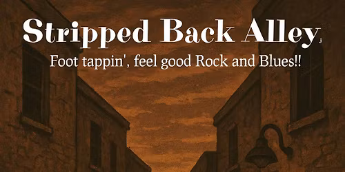 \ud83c\udfb9 Stripped Back Alley - Live \ud83c\udfb5