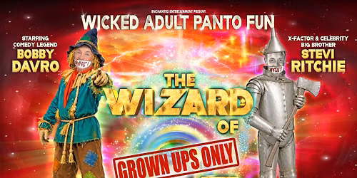 Adults Only \u2013 The Wizard of Oz Pantomime