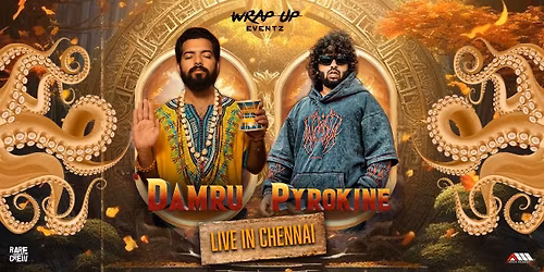 Damru & Pyrokine - Live in Chennai