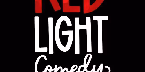 Red Light Comedy