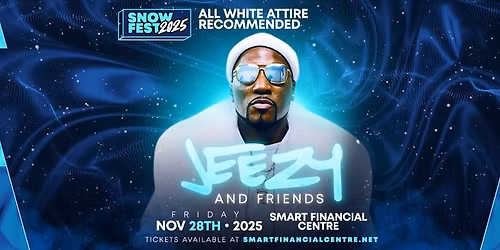 Snow Fest - Jeezy and Friends at Smart Financial Centre