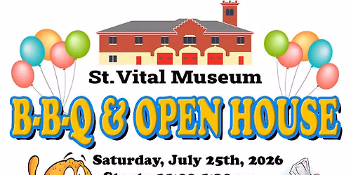 St. Vital Museum BBQ & Open House!