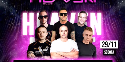 Wielka Integracja klub\u00f3w HEAVEN \u2605 Mikro \u2605 X-Meen \u2605 Seaven \u2605 Wajs \u2605 Nexx \u2605 Artbasses