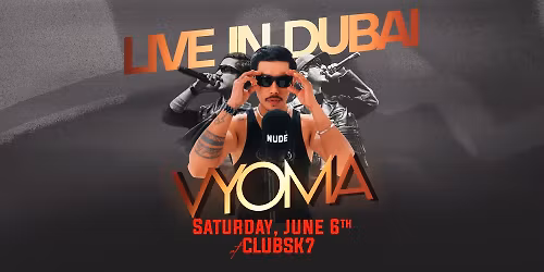 VYOMA LIVE IN DUBAI | SATURDAY, JUNE 6TH, 2026