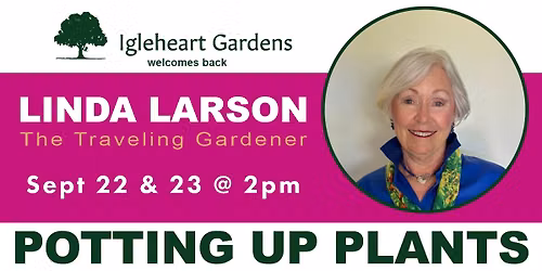 POTTING UP PLANTS with Linda Larson