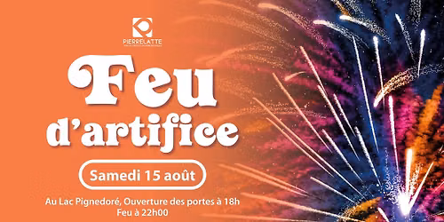 \ud83c\udf1f Feu d'artifice de Pierrelatte
