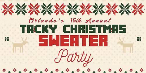 Orlando's 15th Annual Tacky Christmas Sweater Party