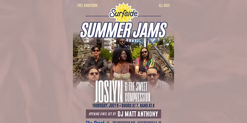 Surfside Summer Jams: Joslyn & The Sweet Compression