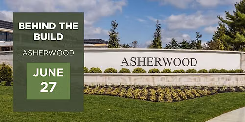 Behind the Build | Asherwood