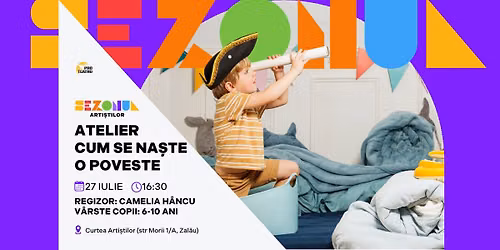 ATELIER - CUM SE NA\u0218TE O POVESTE
