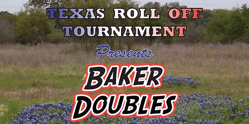 Baker Doubles presented by TROT