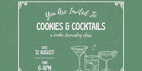 Copy of Cookies & Cocktails *A Cookie Decorating Class*