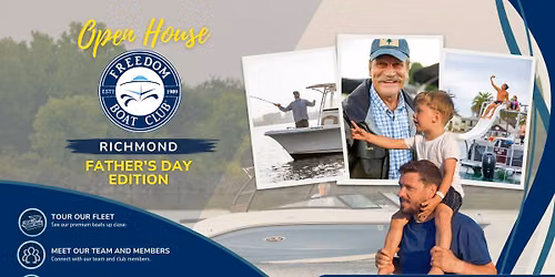 Start Dad's Weekend on the Water - Freedom Boat Club Richmond