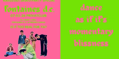 KREUZGUT.DISKO - FONTAINES D.C. PARTY SPECIAL
