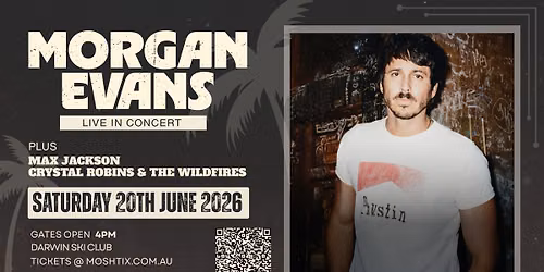 MORGAN EVANS -LIVE CONCERT AT THE DARWIN SKI CLUB
