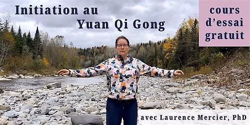 Initiation au Yuan Qi Gong \u00e0 Montr\u00e9al: cours d'essai gratuit