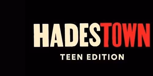 Hadestown Teen Edition